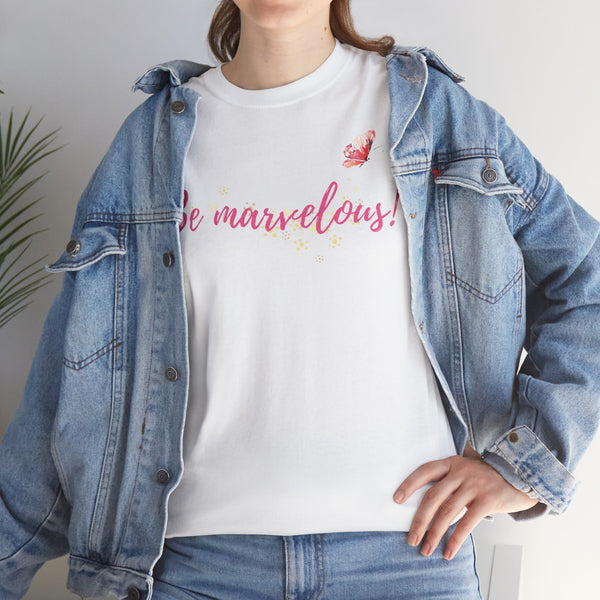 Be Marvelous Unisex Heavy Cotton Tee Marvelous Studio