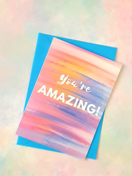 You're Amazing A5 A6 Greeting Card Acrylic Rainbow Pink Blue Yellow Print Abstract Luxury  Greeting Card Anniversary Birthday Thanksgiving Any Special Occasion Marvelous Studio