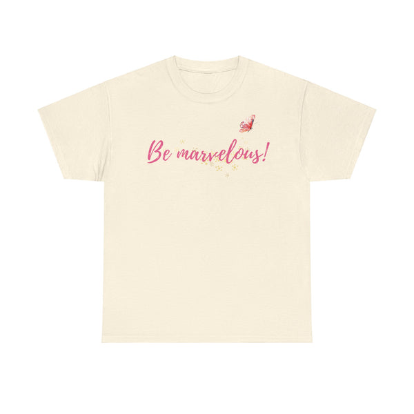 Be Marvelous Unisex Heavy Cotton Tee Marvelous Studio