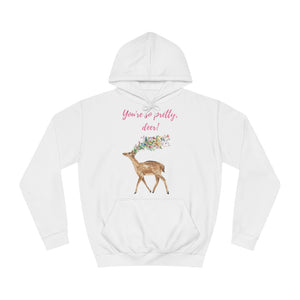 You're so pretty, deer! Fawna Floral Art Unisex College Hoodie Marvelous Studio